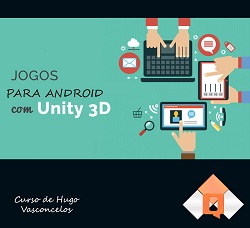 Criar jogos no Unity, Desenvolvimento de jogos para Android